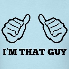 i-m-that-guy1-t-shirts-jpg.jpg