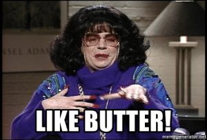 thumb_like-butter-memegenerator-net-like-butter-linda-richman-mike-53184545.png